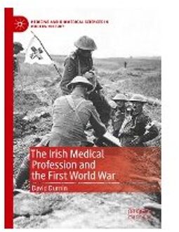 The Irish Medical Profession and the First World War