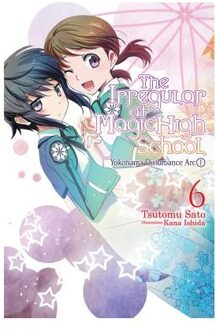 The Irregular at Magic High School, Vol. 6 (light novel)