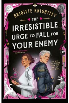 The Irresistible Urge To Fall For Your Enemy - Dearly Beloathed - Brigitte Knightley