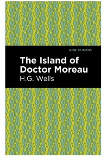 The Island Of Doctor Moreau - Mint Editions - Wells, H. G.