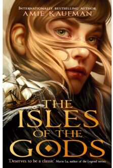 The Isles Of The Gods - The Isles Of The Gods - Amie Kaufman