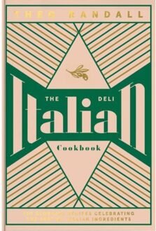 The Italian Deli Cookbook - Theo Randall