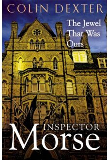 The Jewel That Was Ours - Inspector Morse Mysteries - Colin Dexter