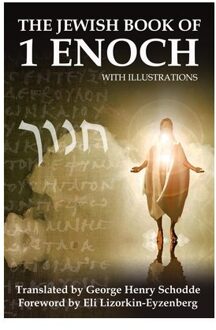 The Jewish Book Of 1 Enoch With Illustrations