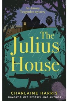 The Julius House - Aurora Teagarden Mysteries - Charlaine Harris