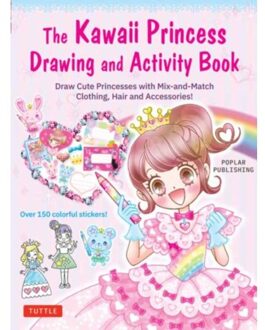 The Kawaii Princess Drawing And Activity Book - Poplar Publishing