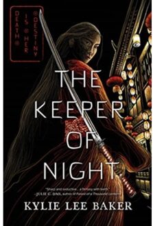 The Keeper Of Night - The Keeper Of Night Duology - Kylie Lee Baker