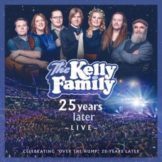 The Kelly Family - 25 Years Later | CD + DVD Video