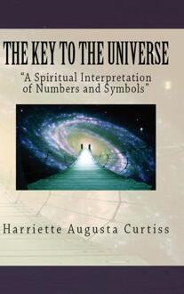 The Key to the Universe -  Harriette Augusta Curtiss (ISBN: 9786256014404)