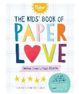 The Kids' Book of Paper Love