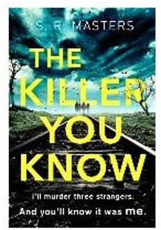 The Killer You Know