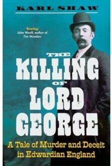 The Killing Of Lord George - Karl Shaw