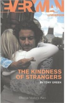 The Kindness Of Strangers - Green, Tony