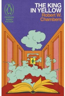 The King In Yellow - Weird Fiction - Robert W. Chambers