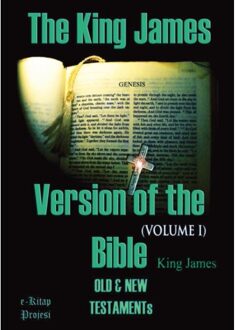 The King James Version Of The Bible - King James