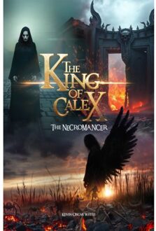 The King Of Calex - Kevin De Meersman