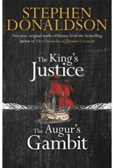 The King's Justice And The Augur's Gambit - Stephen Donaldson