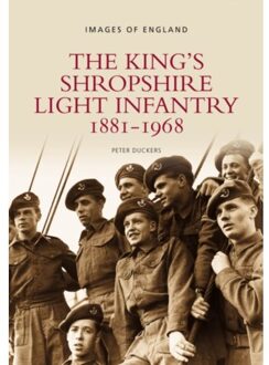 The King's Shropshire Light Infantry 1881-1968 - Peter Duckers