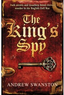The King's Spy - Thomas Hill Novels - Andrew Swanston