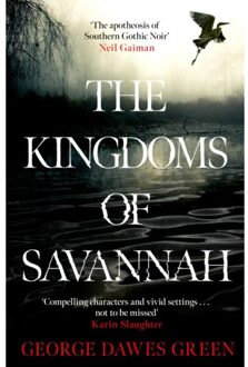 The Kingdoms Of Savannah - George Dawes Green