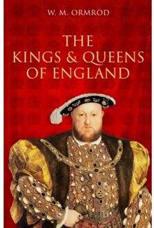 The Kings And Queens Of England - W M Ormrod