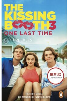 The Kissing Booth 3: One Last Time - The Kissing Booth - Beth Reekles