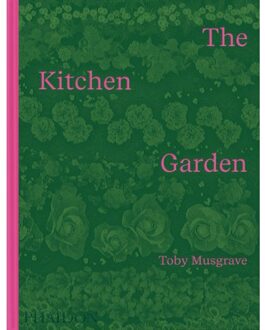 The Kitchen Garden - Toby Musgrave