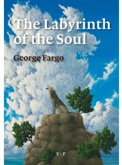 The Labyrinth Of The Soul - George Fargo