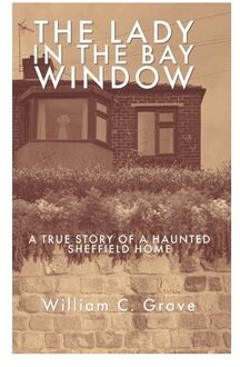 The Lady In The Bay Window - The Lady In The Bay Window Book - William C Grave