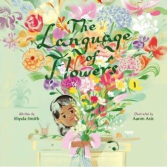 The Language Of Flowers - Shyala Smith