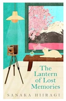 The Lantern Of Lost Memories - Sanaka Hiiragi