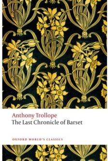 The Last Chronicle Of Barset - Oxford World's Classics - Anthony Trollope