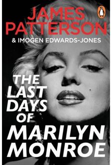 The Last Days Of Marilyn Monroe - James Patterson