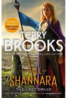 The Last Druid: Book Four Of The Fall Of Shannara - Terry Brooks