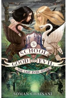 The Last Ever After (The School for Good and Evil, Book 3)