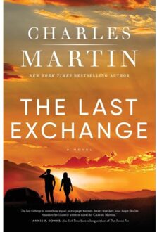 The Last Exchange - Charles Martin