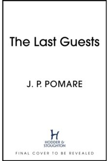 The Last Guests - J P Pomare