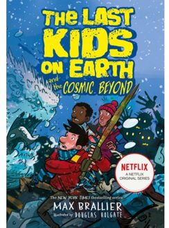 The Last Kids On Earth And The Cosmic Beyond - The Last Kids On Earth - Max Brallier