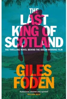 The Last King Of Scotland - Giles Foden