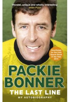 The Last Line: My Autobiography - Packie Bonner