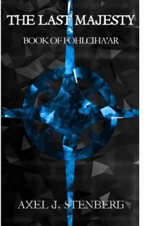 The Last Majesty I - Axel J. Stenberg