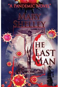 The Last Man - Mary Shelley