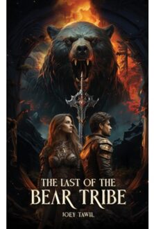 The Last Of The Bear Tribe - Tawil, Joey