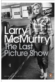The Last Picture Show - Penguin Modern Classics - Larry McMurtry