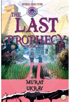 The Last Prophecy - Murat Ukray