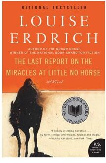 The Last Report on the Miracles at Little No Horse