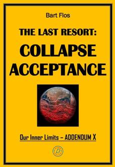 The Last Resort: Collapse Acceptance -  Bart Flos (ISBN: 9789083490847)
