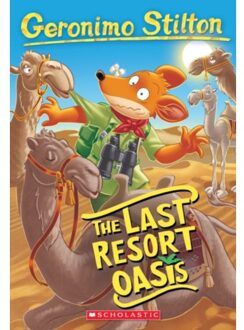 The Last Resort Oasis - Geronimo Stilton - Geronimo Stilton