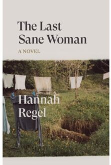 The Last Sane Woman - Verso Fiction - Regel, Hannah
