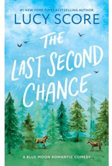 The Last Second Chance - Blue Moon - Lucy Score